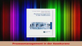 Read  Prozessmanagement in der Assekuranz PDF Online