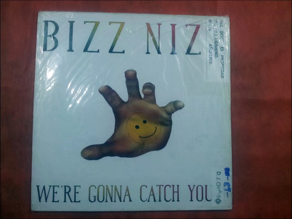 BIZZ NIZZ.(WE'RE GONNA CATCH YOU!.(RADIO MIX.)(12''.)(1989.)