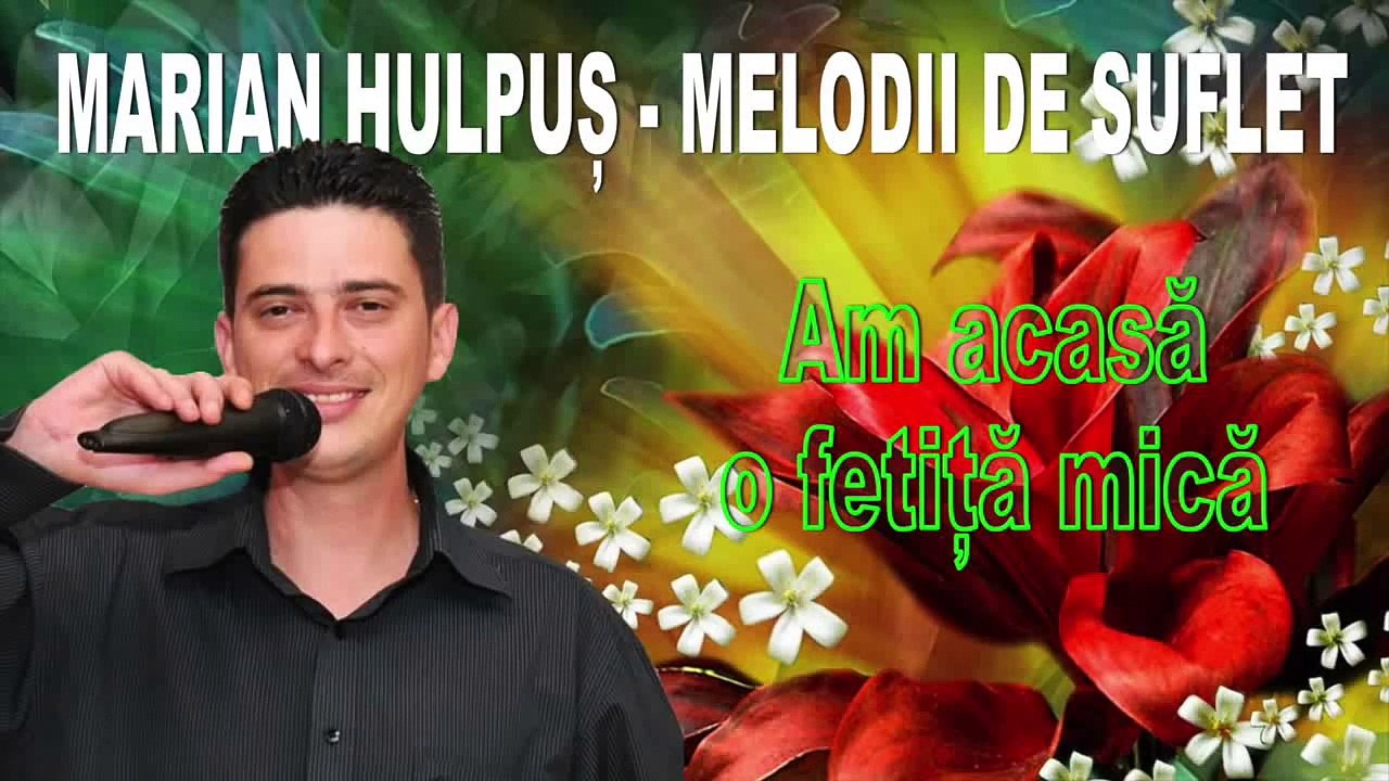 COLAJ CELE MAI FRUMOASE MELODII DE DRAGOSTE CU MARIAN HULPUS