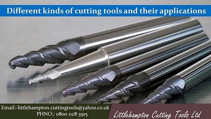 Different kinds of cutting tools and their applications
