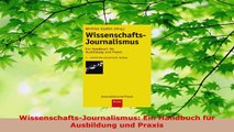 Lesen  WissenschaftsJournalismus Ein Handbuch für Ausbildung und Praxis Ebook Online
