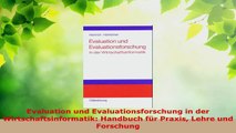 Download  Evaluation und Evaluationsforschung in der Wirtschaftsinformatik Handbuch für Praxis Ebook Frei