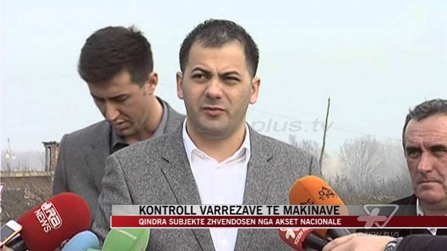 Kontroll varrezave të makinave - News, Lajme - Vizion Plus