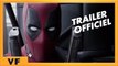 Deadpool - Bande annonce 2 [Officielle] VF HD