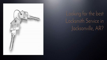 Jacksonville, AR Automotive Locksmith Services