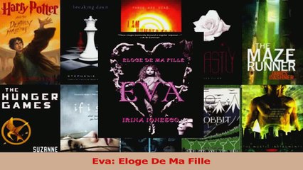 PDF Download  Eva Eloge De Ma Fille Read Online