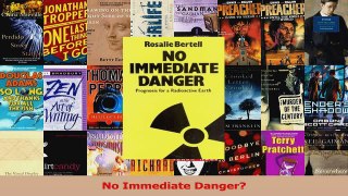 Read  No Immediate Danger Ebook Free