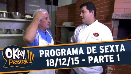 Okay Pessoal!!! - Sexta - 18.12.15 - Parte 1