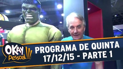 Okay Pessoal!!! 17.12.15 - Quinta - Parte 1