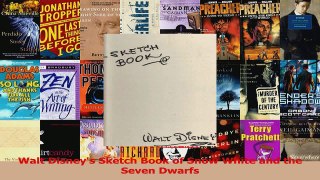 PDF Download  Walt Disneys Sketch Book of Snow White and the Seven Dwarfs Read Online