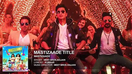 MASTIZAADE Title Song Sunny Leone Tusshar Kapoor Ritesh Deshmukh