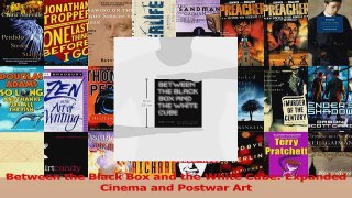 PDF Download  Between the Black Box and the White Cube Expanded Cinema and Postwar Art PDF Full Ebook