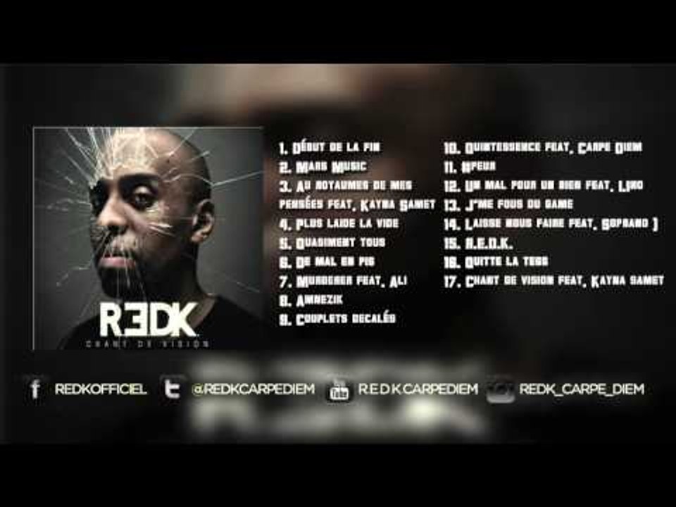 R.E.D.K. feat Carpe Diem - Quintessence - ( son officiel)