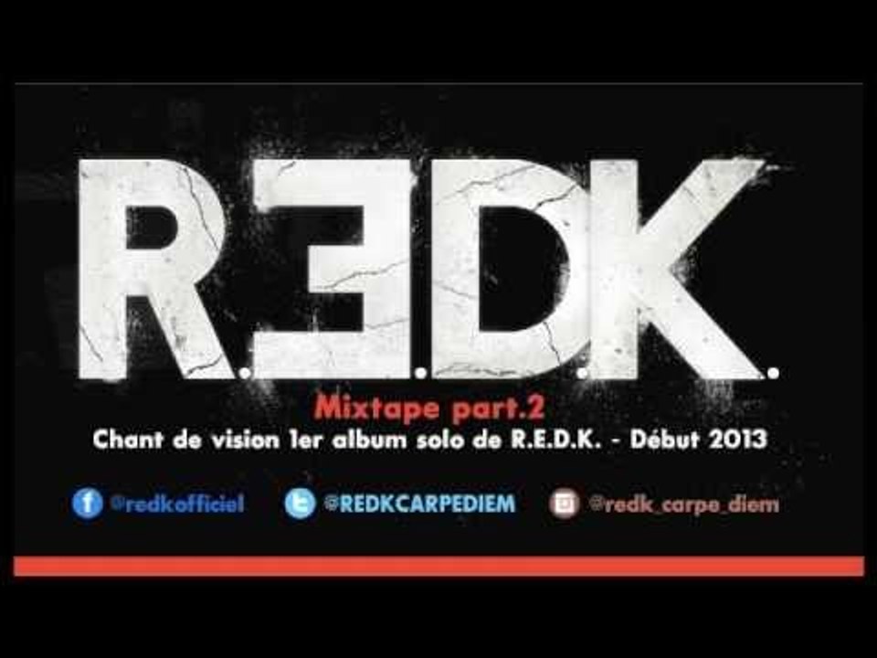 R.E.D.K. -MIXTAPE PART 2- mixée par dj Sya Styles (1er album solo "chant de vision" début 2013)