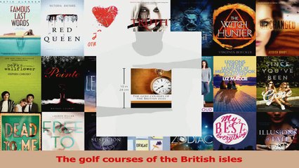The golf courses of the British isles PDF