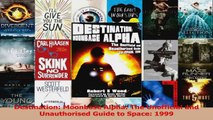 PDF Download  Destination Moonbase Alpha The Unofficial and Unauthorised Guide to Space 1999 PDF Full Ebook