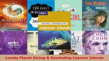 PDF Download  Lonely Planet Diving  Snorkeling Cayman Islands Download Full Ebook