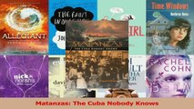 PDF Download  Matanzas The Cuba Nobody Knows PDF Online