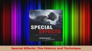 PDF Download  Special Effects The History and Technique Download Online