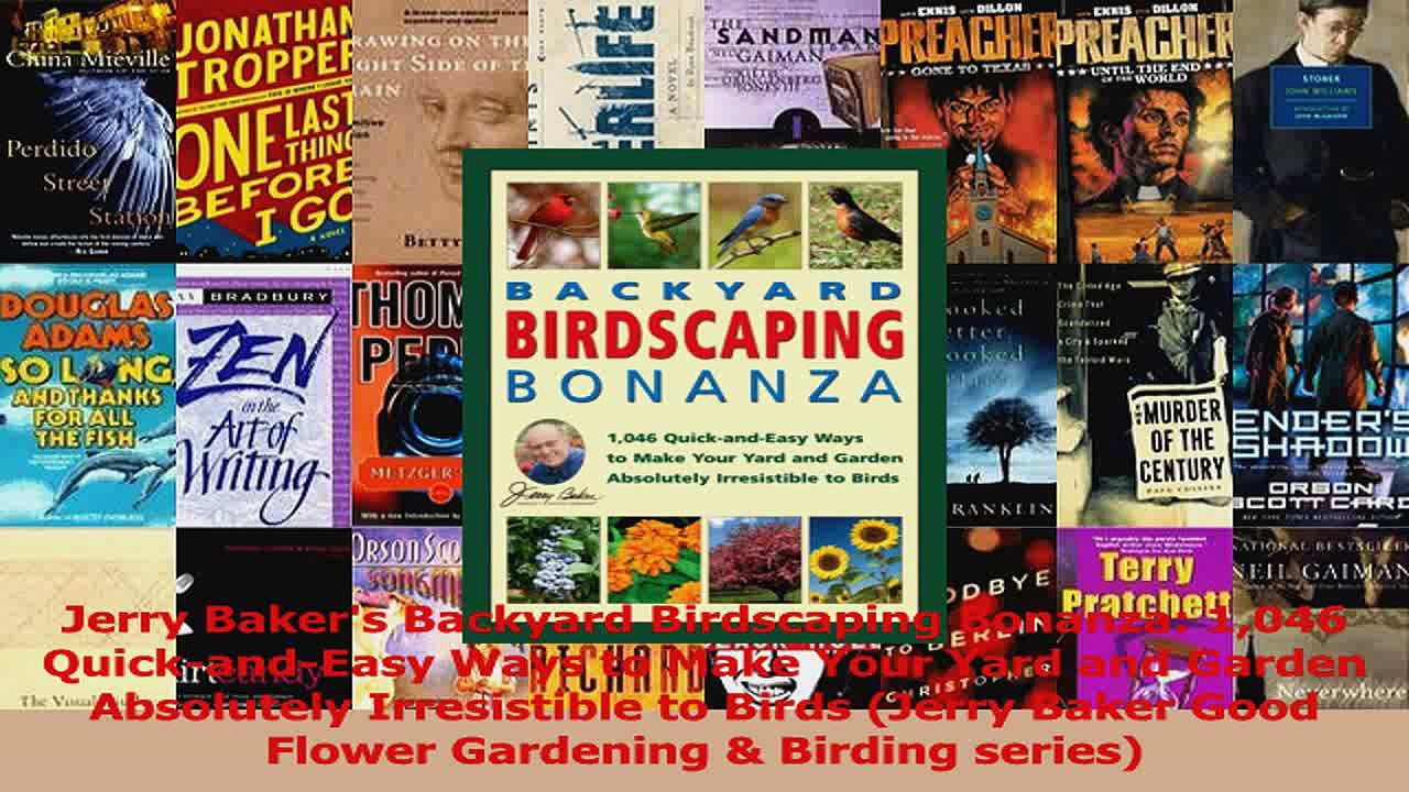 Jerry Bakers Backyard Birdscaping Bonanza 1046 QuickandEasy Ways to Make Your Yard and PDF