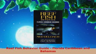 Read  Reef Fish Behavior Florida Caribbean Bahamas PDF Free