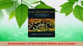 Download  Salamanders of the United States and Canada Ebook Free