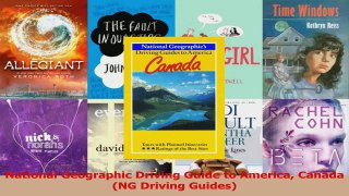 PDF Download  National Geographic Driving Guide to America Canada NG Driving Guides PDF Online