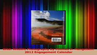 PDF Download  Wild Wildlife Photography by Thomas D Mangelsen 2012 Engagement Calendar Download Online