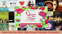 Read  Seize the Day 2011 Daily Boxed Calendar Calendar PDF Online