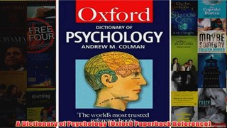 A Dictionary of Psychology Oxford Paperback Reference