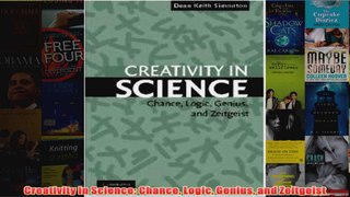 Creativity in Science Chance Logic Genius and Zeitgeist