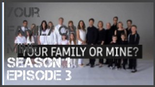 Your Family or Mine season 1 episode 3 s1e3
