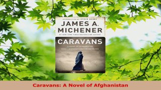 PDF Download  Caravans A Novel of Afghanistan PDF Full Ebook