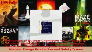 PDF Download  Handbook of Nuclear Chemistry Vol 1 Basics of Nuclear Science Vol 2 Elements and Download Online