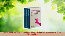 Read  The Day of the Triffids The Midwich Cuckoos The Chrysalids Ebook Free