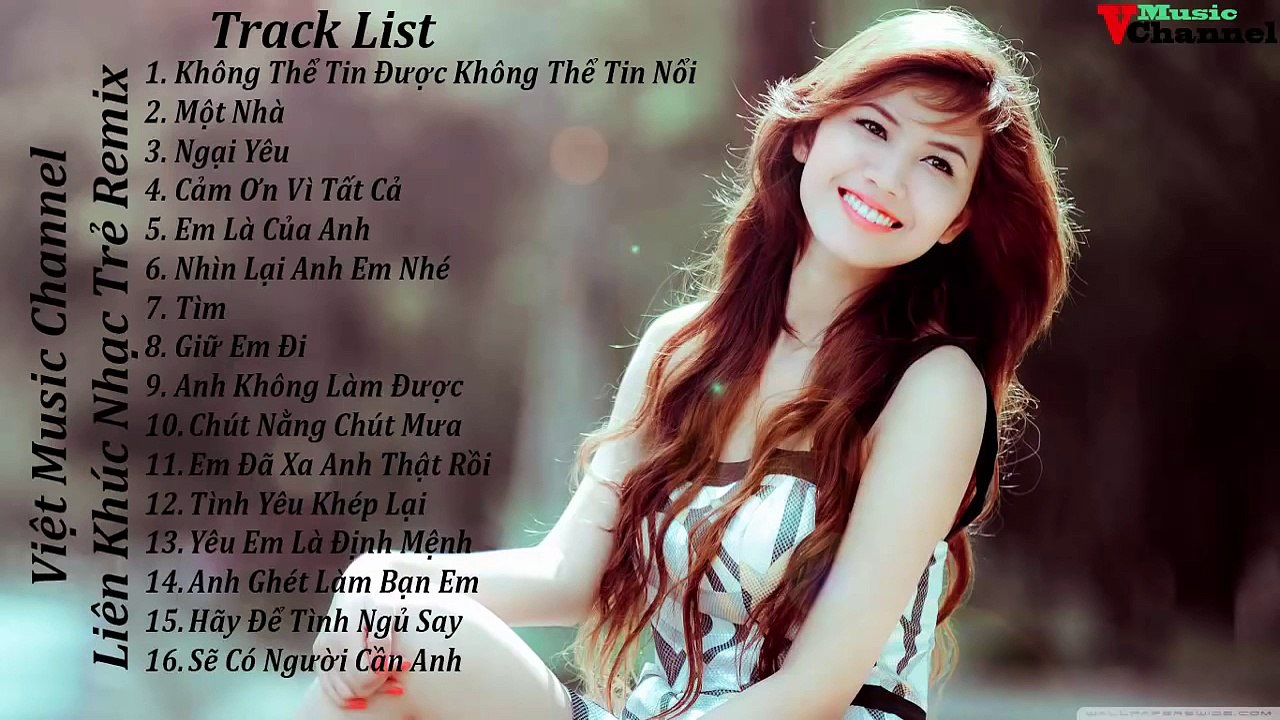 ♫ Liên Khúc Nhạc Trẻ Remix ★ Hay Nhất 2015 Tuyển Chọn Tháng 6 - Một Nhà - Nonstop Việt Mix
