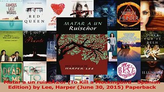 Download  Matar a un ruiseÃor To Kill a Mockingbird  Spanish Edition by Lee Harper June 30 Ebook Online