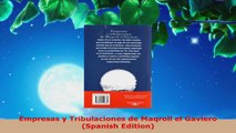 Read  Empresas y Tribulaciones de Maqroll el Gaviero Spanish Edition EBooks Online