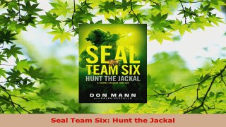 Read  Seal Team Six Hunt the Jackal PDF Free