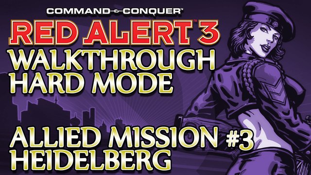 Ⓦ Command and Conquer: Red Alert 3 Walkthrough ▪ Hard - Allied Mission 3 ▪ Heidelberg [1080p]