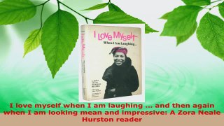 Read  I love myself when I am laughing  and then again when I am looking mean and impressive EBooks Online