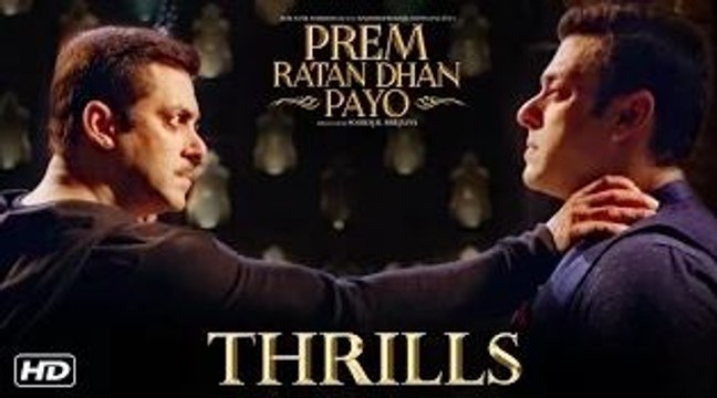 Prem Ratan Dhan Payo | Thrills | Salman Khan & Sooraj Barjatya