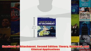 Handbook of Attachment Second Edition Theory Research and Clinical Applications