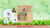 Download  Beyond Casablanca M A Tazi and the Adventure of Moroccan Cinema EBooks Online
