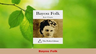 Download  Bayou Folk EBooks Online