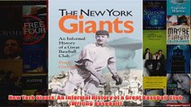 New York Giants An Informal History of a Great Baseball Club Writing Baseball