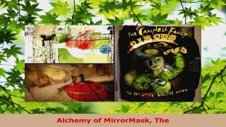 Read  Alchemy of MirrorMask The EBooks Online