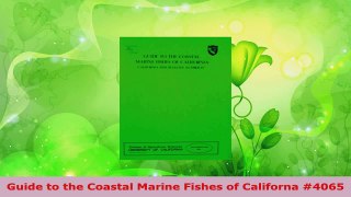 Download  Guide to the Coastal Marine Fishes of Californa 4065 PDF Free