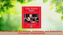 Read  The Piano Trio Its History Technique and Repertoire Clarendon Paperbacks EBooks Online