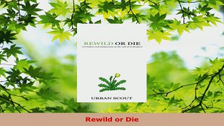 Read  Rewild or Die EBooks Online
